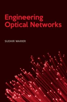 Engineering Optical Networks