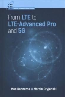 From LTE to LTE-Advanced Pro and 5G