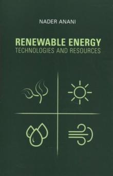 Renewable Energy Technologies and Resources