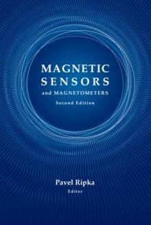 Magnetic Sensors and Magnetometers, Second Edition