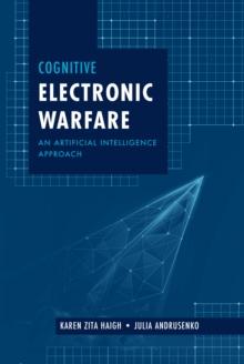 Cognitive Electronic Warfare : An Artificial Intelligence Approach