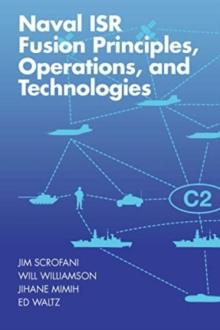 Naval ISR Fusion Principles, Operations, and Technologies