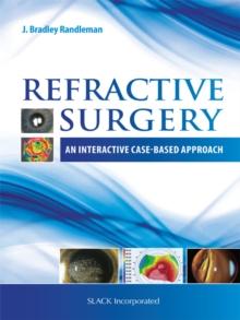 Refractive Surgery : An Interactive Case-Based Approach