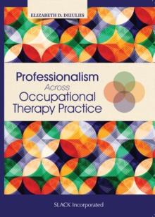 Professionalism Across Occupational Therapy Practice