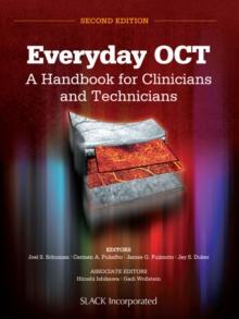 Everyday OCT : A Handbook for Clinicians and Technicians, Second Edition