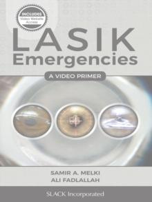 LASIK Emergencies : A Video Primer