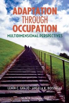 Adaptation Through Occupation : Multidimensional Perspectives