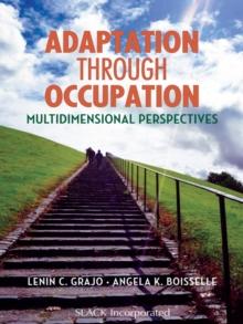 Adaptation Through Occupation : Multidimensional Perspectives