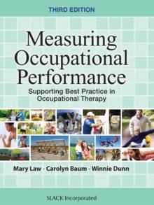 Measuring Occupational Performance : Supporting Best Practice in Occupational Therapy, Third Edition