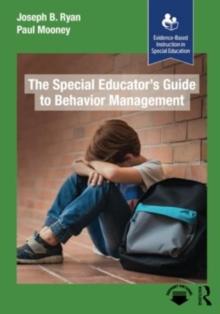 The Special Educators Guide to Behavior Management