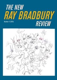 The New Ray Bradbury Review Number 4 (2015)