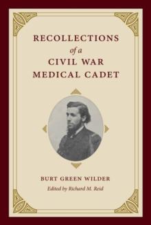 Recollections of a Civil War Medical Cadet