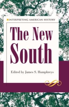 Interpreting American History:  The New South