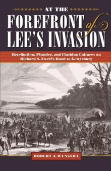 At the Forefront of Lee's Invasion