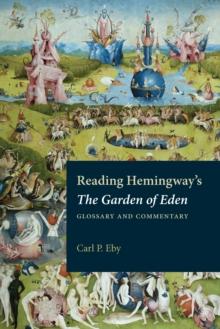 Reading Hemingway's The Garden of Eden