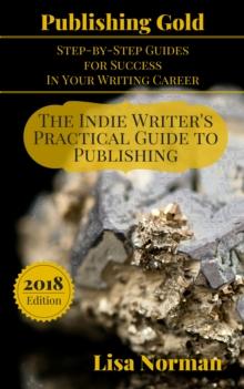 Indie Writer's Practical Guide to Publishing