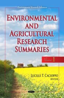 Environmental and Agricultural Research Summaries. Volume 1