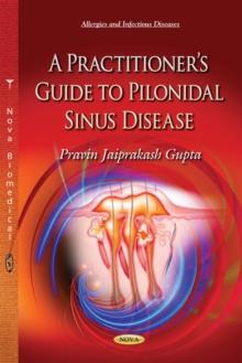 A Practitioner's Guide to Pilonidal Sinus Disease