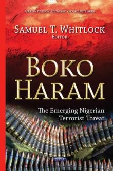 Boko Haram : The Emerging Nigerian Terrorist Threat