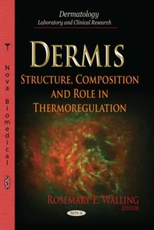 Dermis : Structure, Composition and Role in Thermoregulation