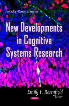 New Developments in Cognitive Systems Research