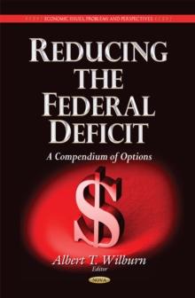 Reducing the Federal Deficit : A Compendium of Options