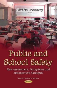 Public and School Safety : Risk Assessment, Perceptions and Management Strategies