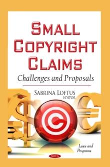 Small Copyright Claims : Challenges and Proposals