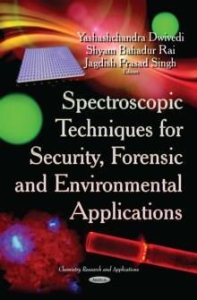 Spectroscopic Techniques for Security, Forensic and Environmental Applications