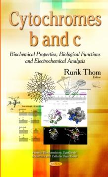 Cytochromes B and C : Biochemical Properties, Biological Functions and Electrochemical Analysis