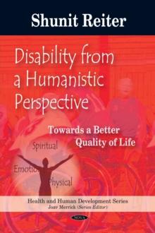 Disability from a Humanistic Perspective : Towards a Better Quality of Life