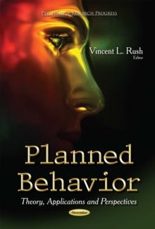 Planned Behavior : Theory, Applications and Perspectives