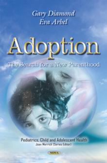 Adoption : The Search for a New Parenthood