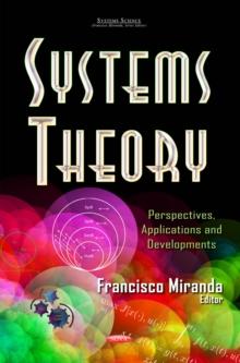 Systems Theory : Perspectives, Applications and Developments