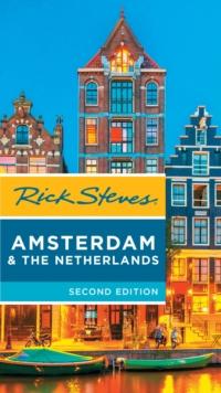 Rick Steves Amsterdam & the Netherlands