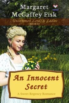 Innocent Secret: A Sweet Regency Romance