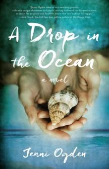 A Drop in the Ocean : A Novel