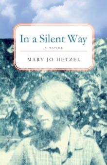 In a Silent Way : A Novel