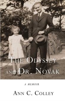 The Odyssey and Dr. Novak : A Memoir