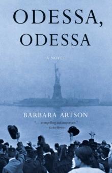 Odessa, Odessa : A Novel