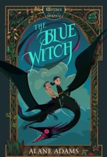 The Blue Witch : The Witches of Orkney, Book One