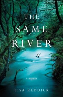 The Same River : A Novel