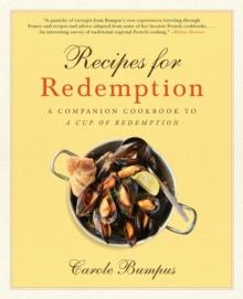 Recipes for Redemption : A Companion Cookbook to A Cup of Redemption