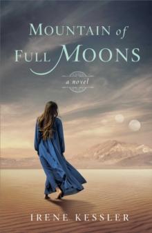 Mountain of Full Moons : A Novel