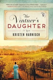 Vintner's Daughter : A Novel