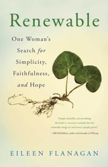 Renewable : One Woman's Search for Simplicity, Faithfulness, and Hope