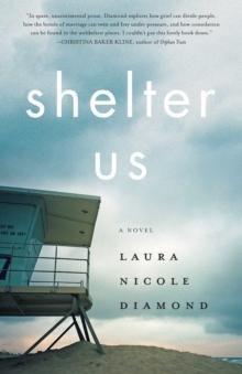 Shelter Us : A Novel