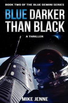 Blue Darker Than Black : A Thriller