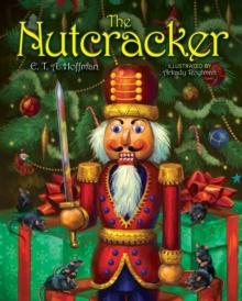 The Nutcracker : The Original Holiday Classic