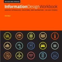 Information Design Workbook, Revised and Updated : Graphic approaches, solutions, and inspiration